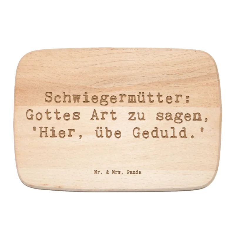 Frühstücksbrett Spruch Schwiegermutter Geduld|p:1657036|h:9392a2f700e1e5e6e18aa7d7b6a3c4fd